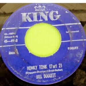 Bill Doggett - Honky Tonk Part 1 and 2 - King Records 45rpm‎ Vinyl 7"